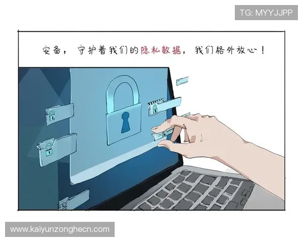 开云Kaiyun中国官网支付方式与安全保障措施详解确保您的交易安全无忧 开云Kaiyun中国官网支付方式与安全保障措施详解确保您的交易安全无忧