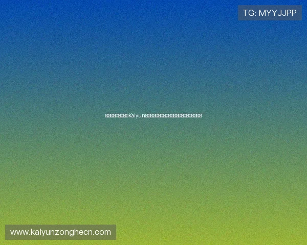 如何安全高效地进行Kaiyun开云网站登录,避免账号安全风险的实用技巧分享 如何安全高效地进行Kaiyun开云网站登录,避免账号安全风险的实用技巧分享